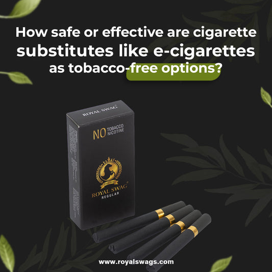 How safe or effective are cigarette substitutes like e-cigarettes as tobacco-free options?
