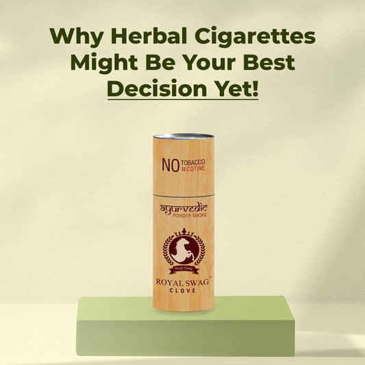 Why Herbal Cigarettes Might Be Your Best Decision Yet!